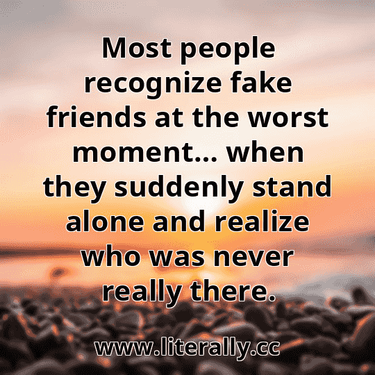 Most people recognize fake friends at the worst moment… when they suddenly stand alone and realize who was never really there.
